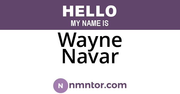 Wayne Navar