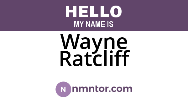 Wayne Ratcliff