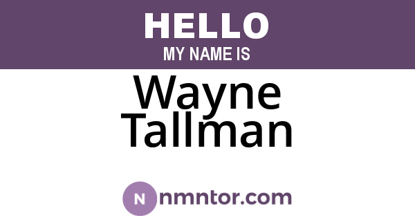 Wayne Tallman