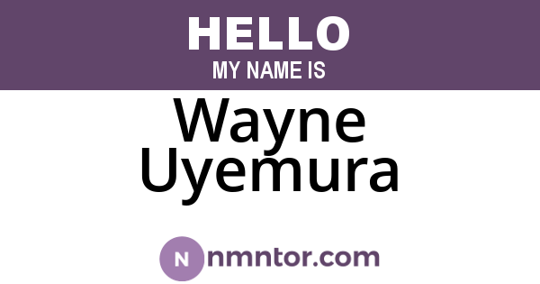 Wayne Uyemura