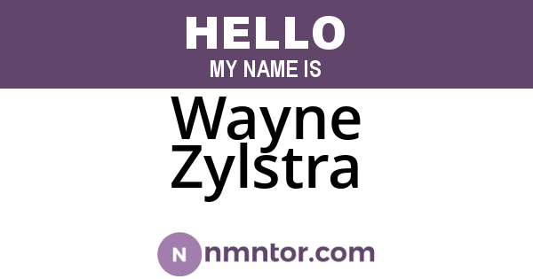Wayne Zylstra