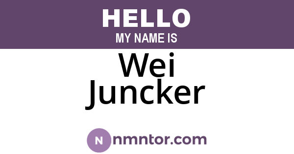 Wei Juncker