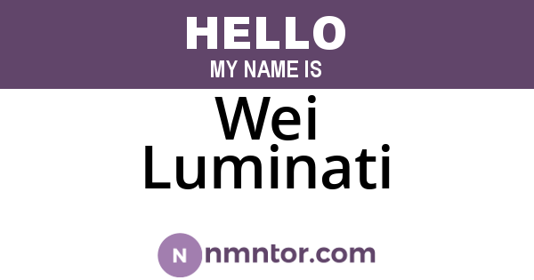 Wei Luminati