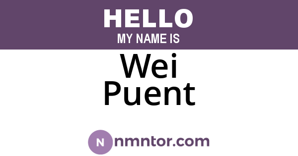 Wei Puent
