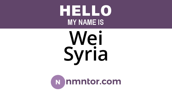 Wei Syria