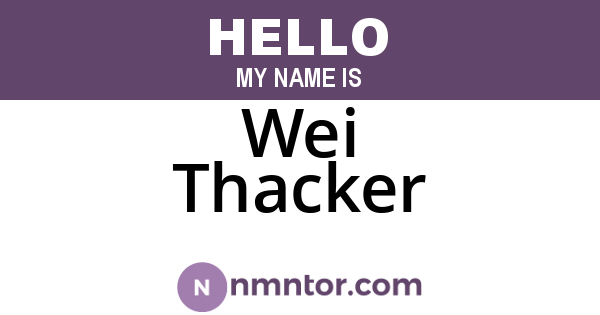 Wei Thacker
