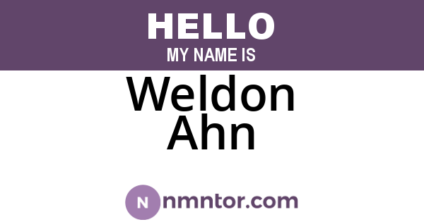 Weldon Ahn