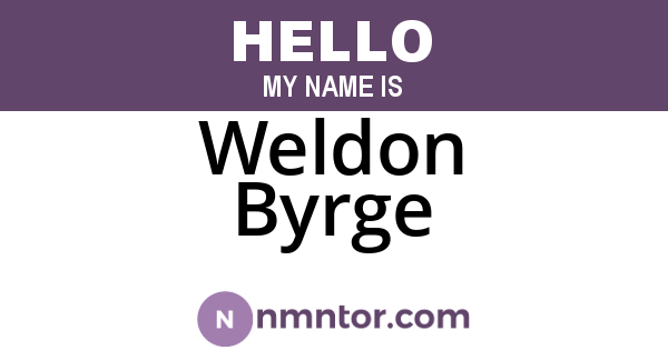 Weldon Byrge