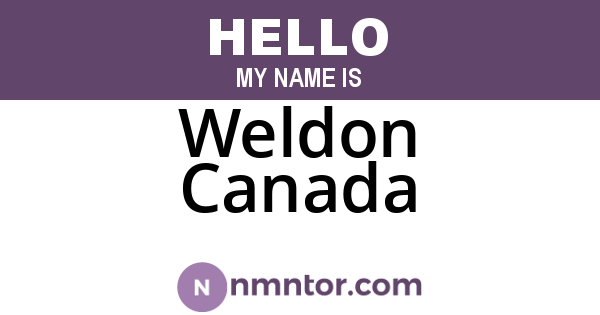 Weldon Canada
