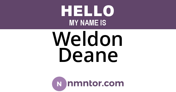 Weldon Deane