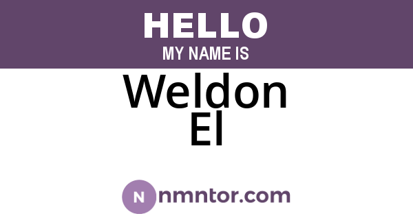 Weldon El