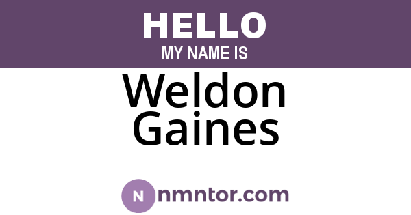 Weldon Gaines