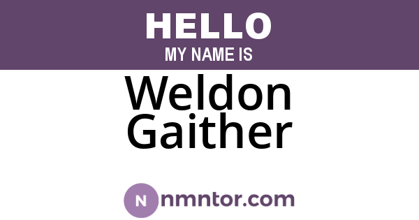 Weldon Gaither