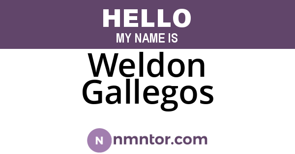 Weldon Gallegos