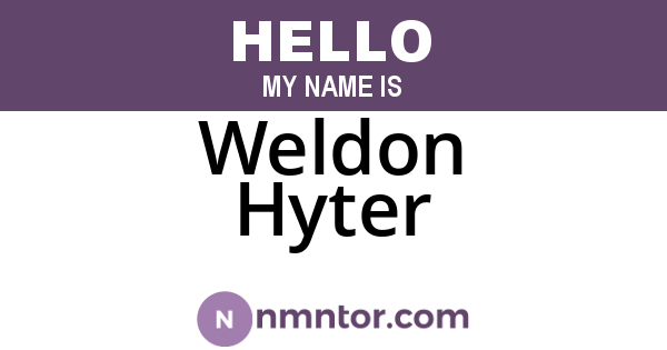 Weldon Hyter