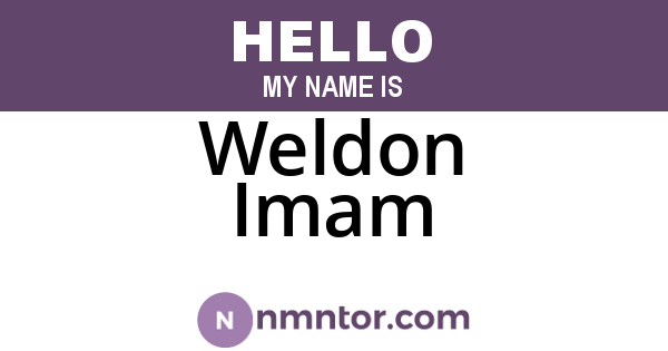Weldon Imam