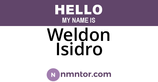Weldon Isidro