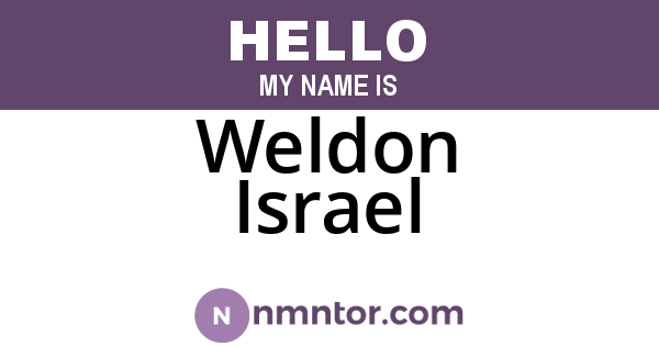 Weldon Israel