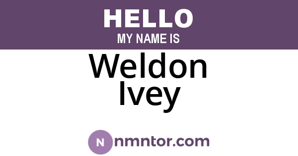 Weldon Ivey