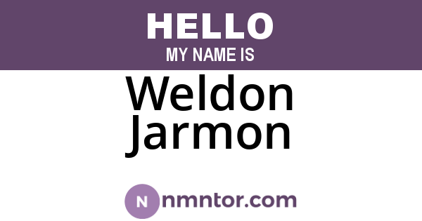 Weldon Jarmon