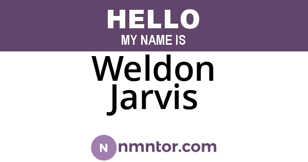 Weldon Jarvis