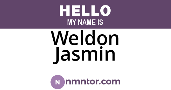 Weldon Jasmin