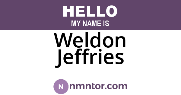 Weldon Jeffries