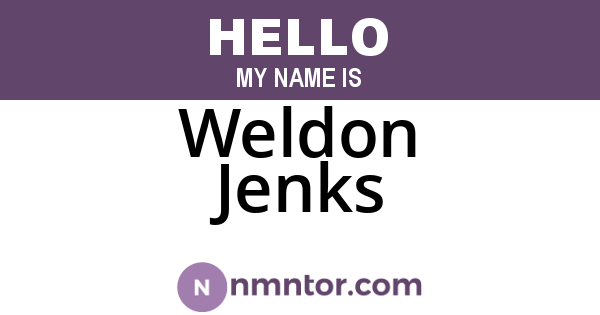Weldon Jenks