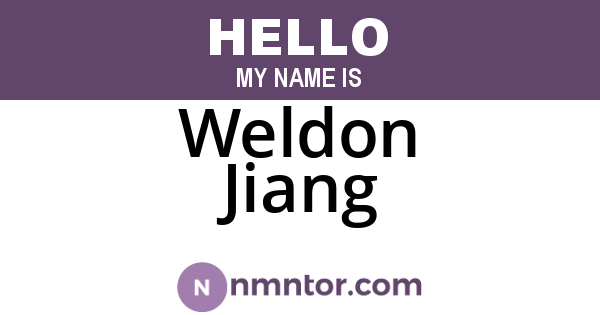 Weldon Jiang