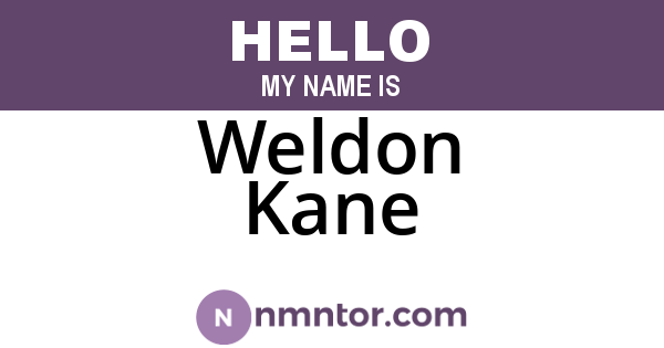 Weldon Kane