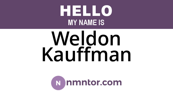 Weldon Kauffman