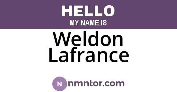 Weldon Lafrance