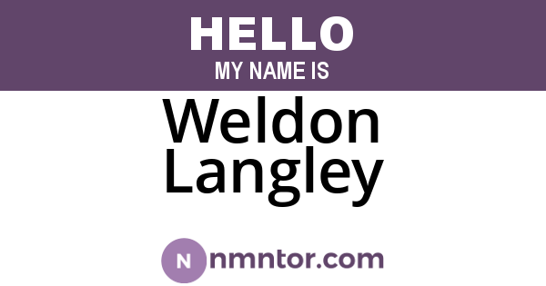 Weldon Langley