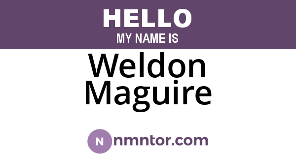 Weldon Maguire