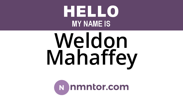 Weldon Mahaffey