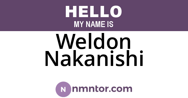 Weldon Nakanishi
