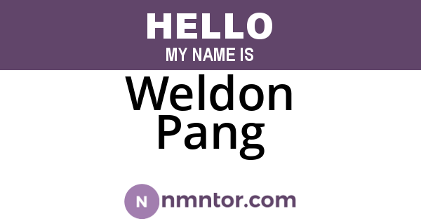 Weldon Pang