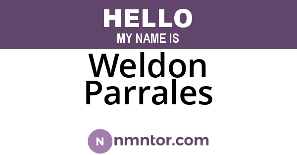 Weldon Parrales