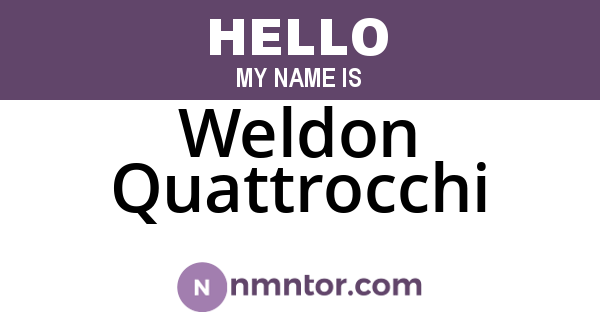 Weldon Quattrocchi