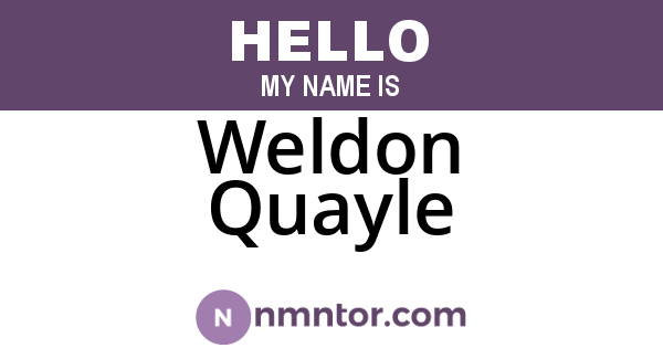 Weldon Quayle