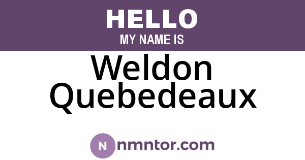 Weldon Quebedeaux