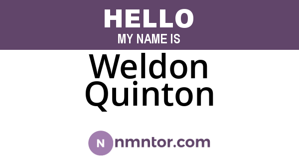 Weldon Quinton