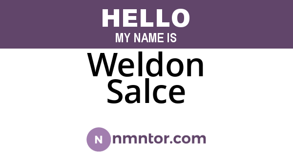 Weldon Salce