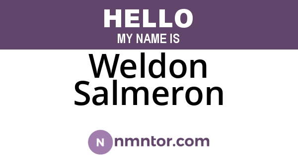 Weldon Salmeron