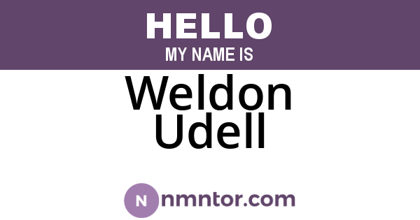 Weldon Udell