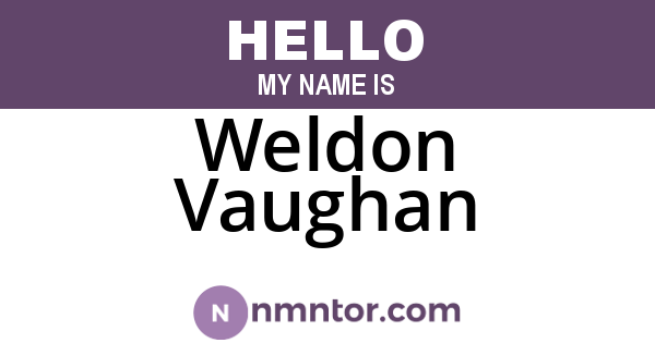 Weldon Vaughan