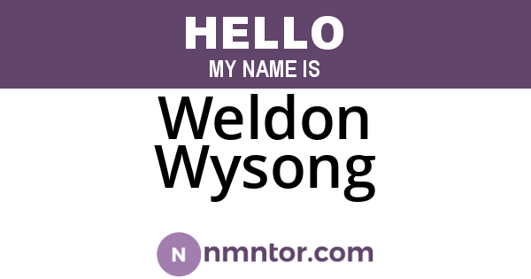 Weldon Wysong