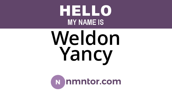 Weldon Yancy