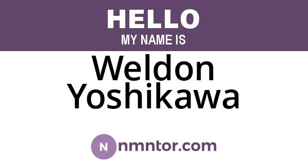 Weldon Yoshikawa