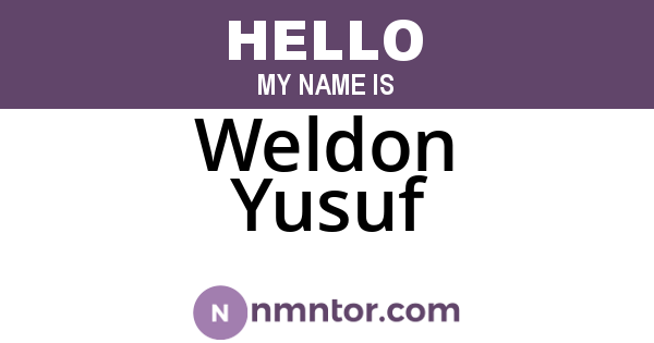 Weldon Yusuf